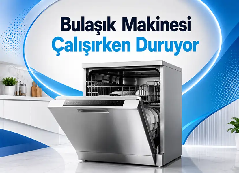 Bulaşık Makinesi Çalışırken Duruyor
