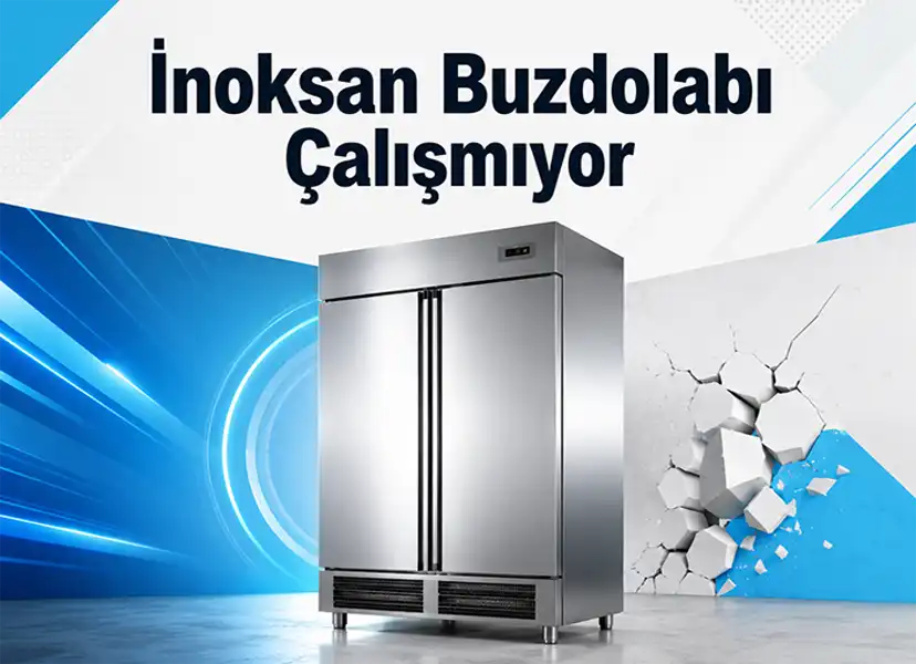 İnoksan Buzdolabı Çalışmıyor